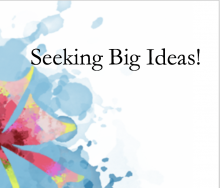 Seeking Big Ideas! next to watercolor